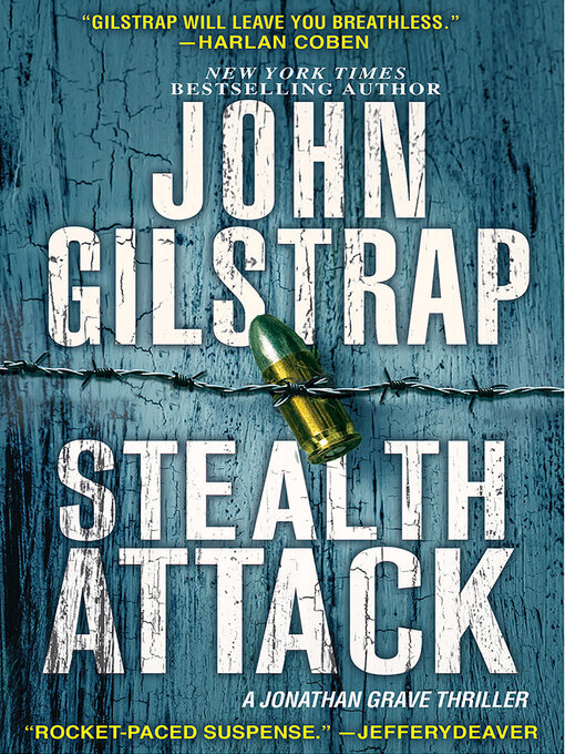 Title details for Stealth Attack by John Gilstrap - Available